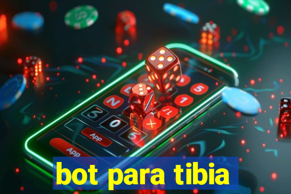 bot para tibia
